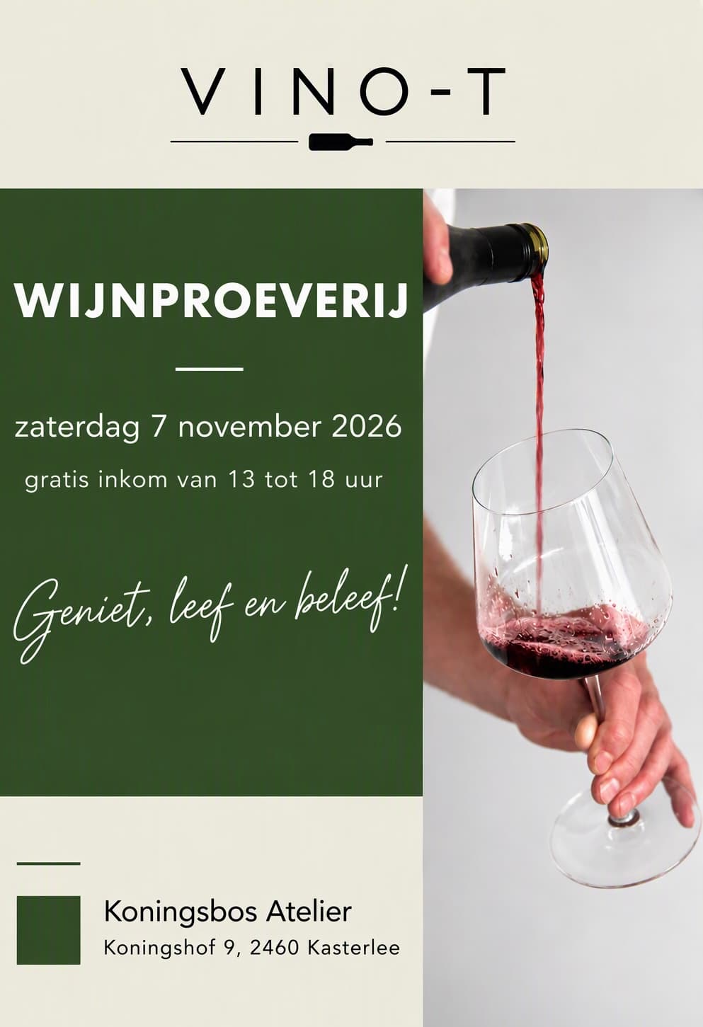 Flyer wijnproeverij: zaterdag 7 november 2026, gratis inkom van 13 tot 18 uur, in Koningsbos Atelier, Koningshof 9, 2460 Kasterlee.